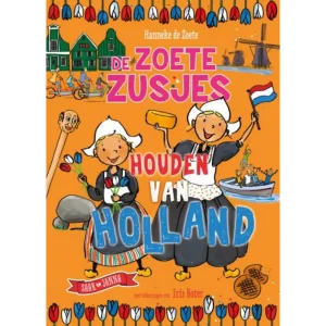 De Zoete Zusjes houden van Holland